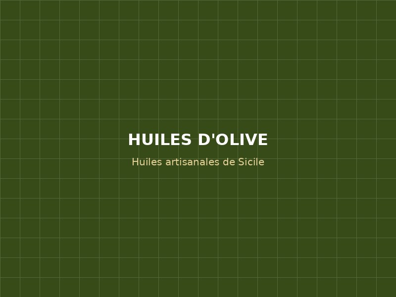Huiles d'olive siciliennes